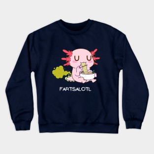 Fartsalotl Crewneck Sweatshirt